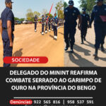 DELEGADO DO MININT REAFIRMA COMBATE SERRADO AO GARIMPO DE OURO NA PROVÍNCIA DO BENGO